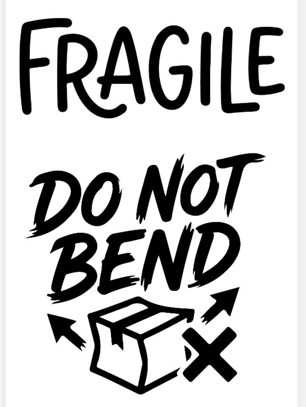 Hand Crafted 30 Fragile "Do Not Bend" Stickers 4”x6”